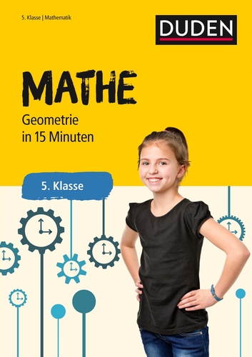 Mathe in 15 Minuten – Geometrie 5. Klasse