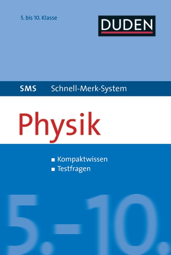 SMS Physik 5.-10. Klasse SMS Physik 5.-10. Klasse