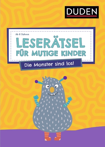 Leserätsel für mutige Kinder - Die Monster sind los! - ab 6 Jahren