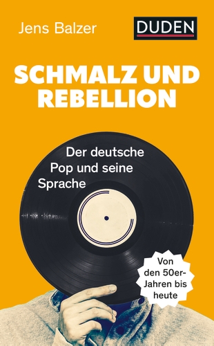 Schmalz und Rebellion