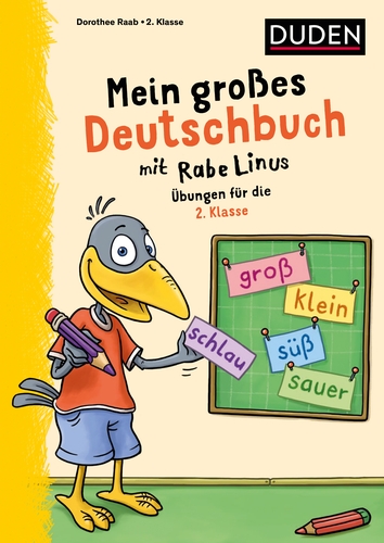Mein großes Deutschbuch mit Rabe Linus – 2. Klasse Mein großes Deutschbuch mit Rabe Linus – 2. Klasse