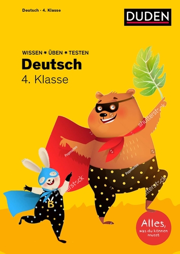 Wissen – Üben – Testen: Deutsch 4. Klasse Wissen – Üben – Testen: Deutsch 4. Klasse