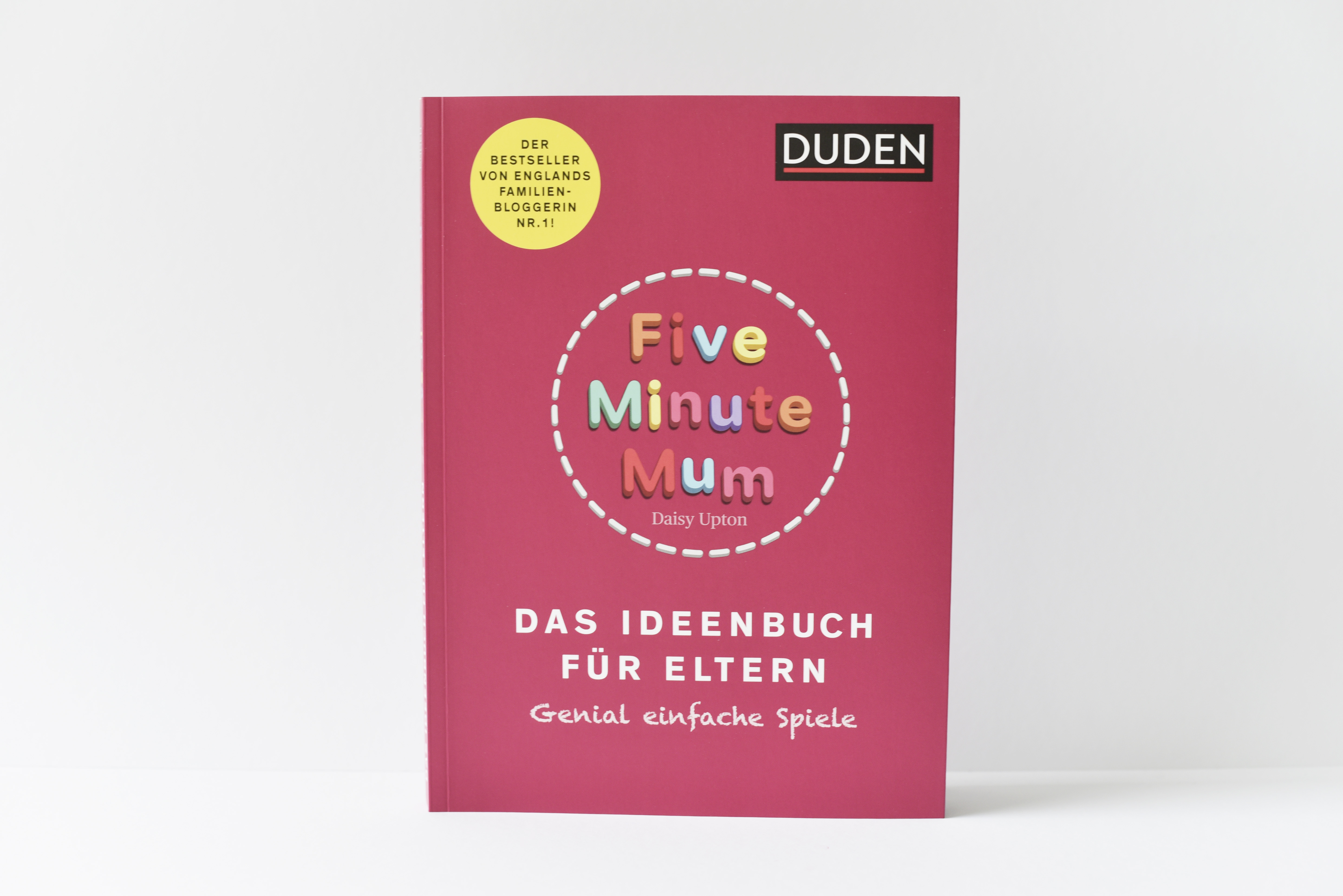 Five Minute Mum - Das Ideenbuch für Eltern Five Minute Mum - Das Ideenbuch für Eltern