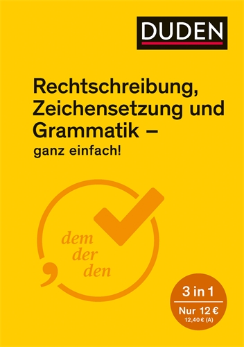 Rechtschreibung, Zeichensetzung und Grammatik – ganz einfach!