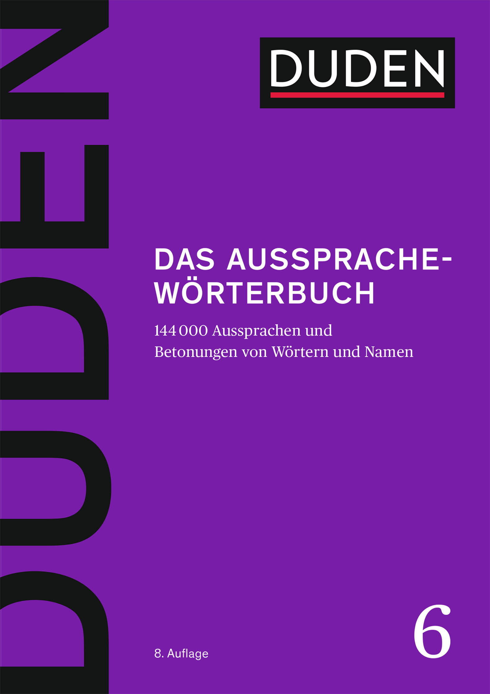 Duden Das Aussprachewörterbuch