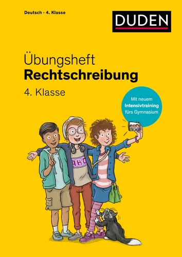 Übungsheft - Rechtschreibung 4. Klasse Übungsheft - Rechtschreibung 4. Klasse