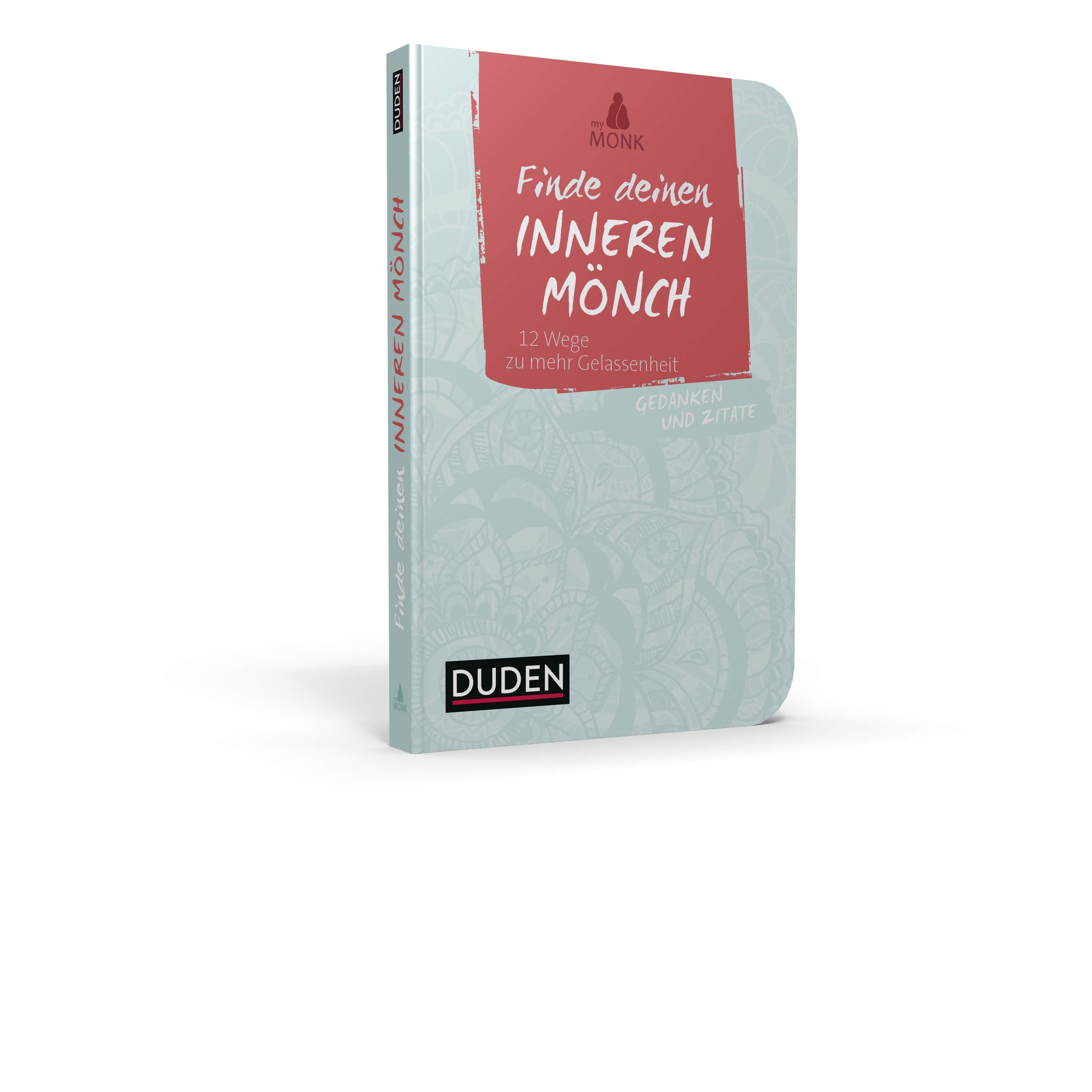 Finde deinen inneren Mönch Finde deinen inneren Mönch