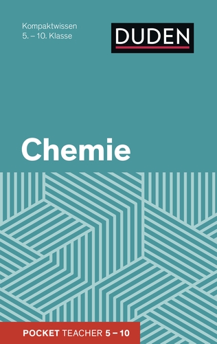 Pocket Teacher Chemie 5.-10. Klasse Pocket Teacher Chemie 5.-10. Klasse