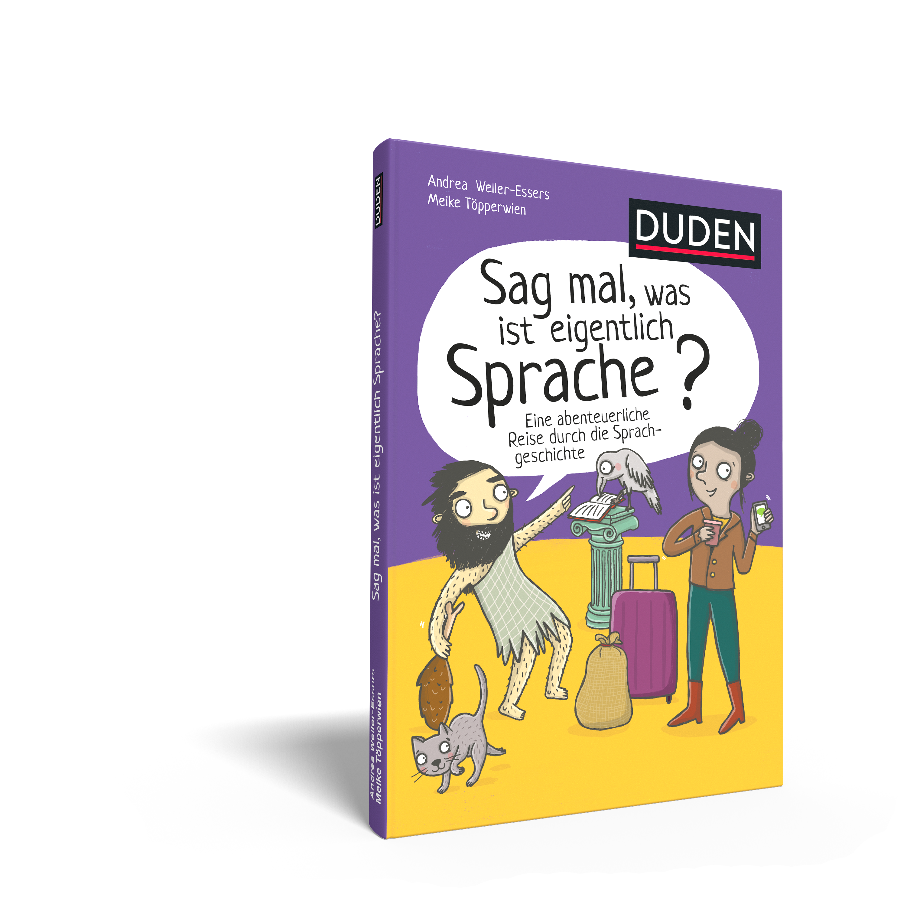 Sag mal, was ist eigentlich Sprache? Sag mal, was ist eigentlich Sprache?