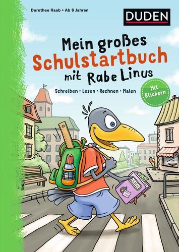 Mein großes Schulstartbuch mit Rabe Linus Mein großes Schulstartbuch mit Rabe Linus