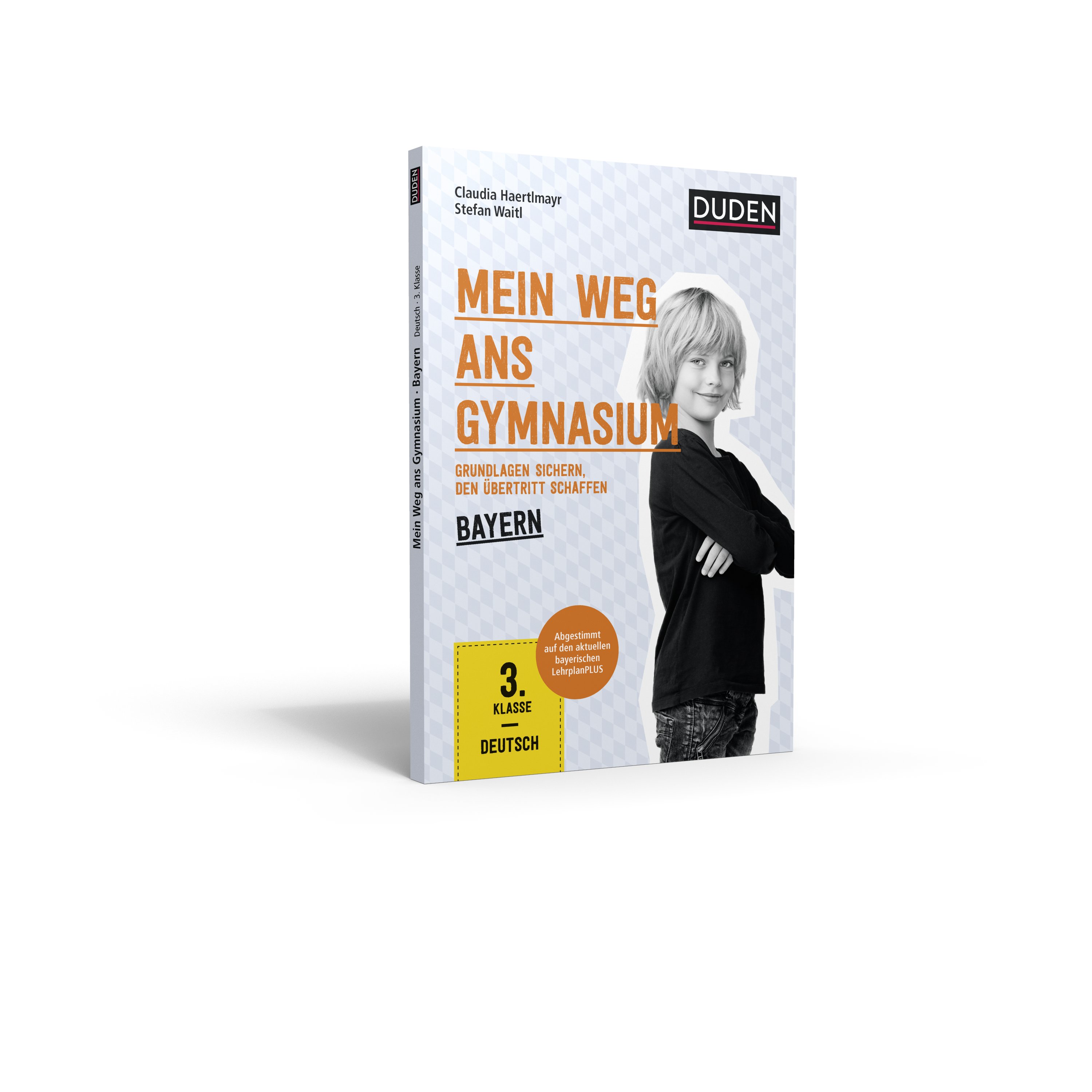 Mein Weg ans Gymnasium – Deutsch 3. Klasse – Bayern Mein Weg ans Gymnasium – Deutsch 3. Klasse – Bayern