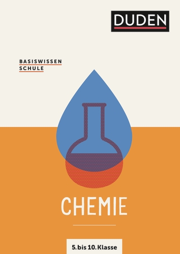 Basiswissen Schule – Chemie 5. bis 10. Klasse