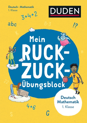 Mein Ruckzuck-Übungsblock Deutsch/Mathe 1. Klasse Mein Ruckzuck-Übungsblock Deutsch/Mathe 1. Klasse