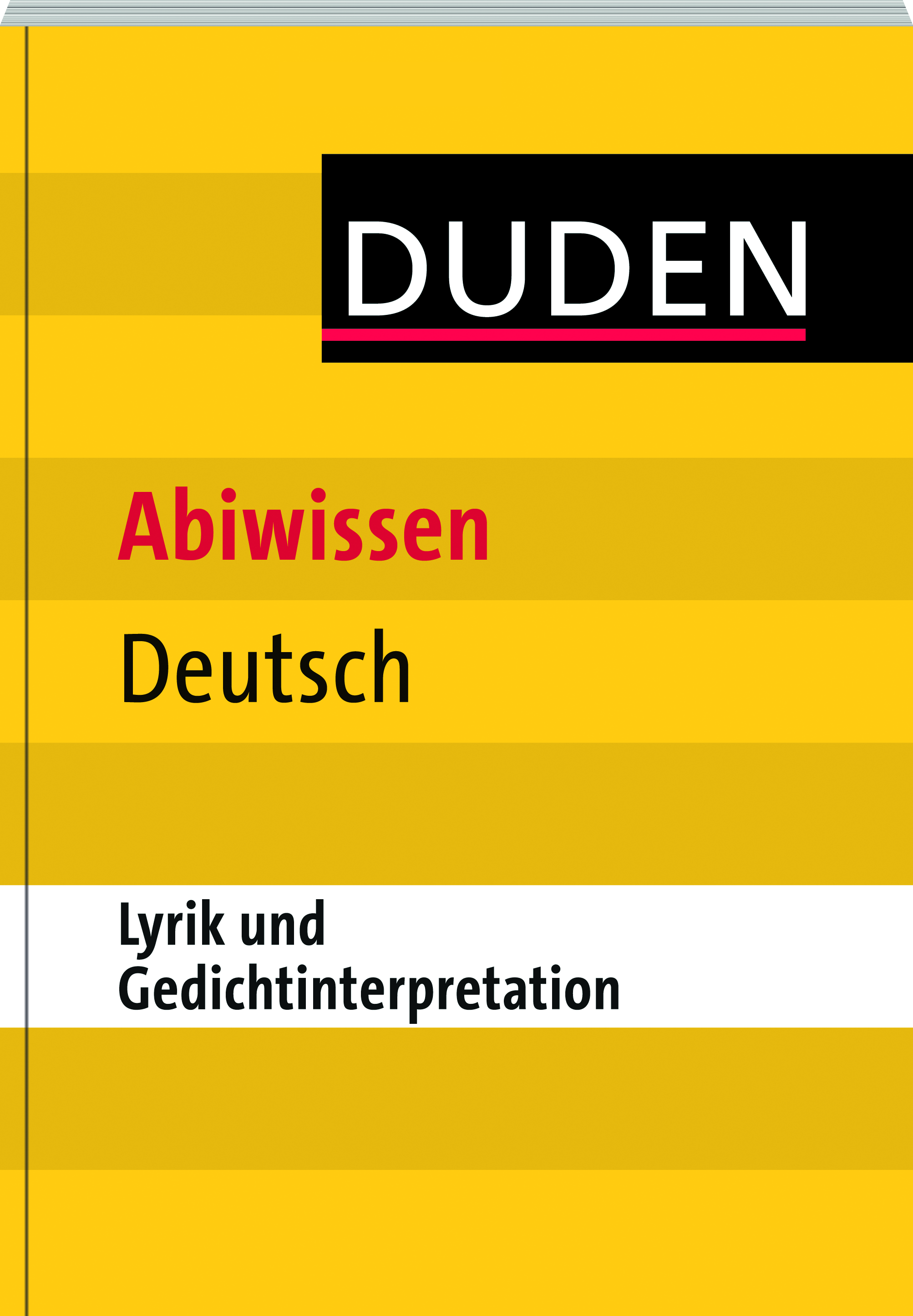 Abiwissen Deutsch - Lyrik und Gedichtinterpretation