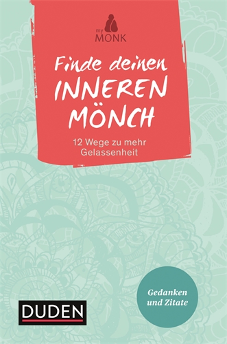 Finde deinen inneren Mönch Finde deinen inneren Mönch