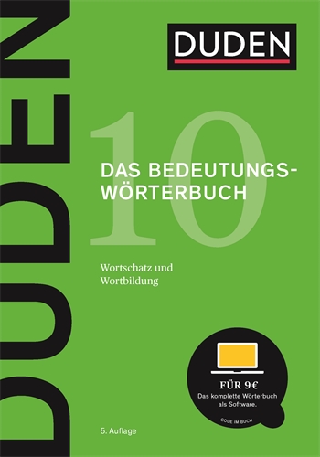 Duden – Das Bedeutungswörterbuch (5. Auflage) Duden – Das Bedeutungswörterbuch (5. Auflage)