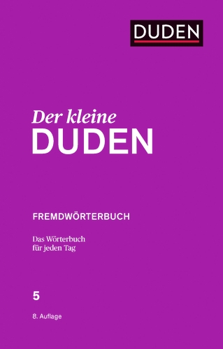 Der kleine Duden - Fremdwörter Der kleine Duden - Fremdwörter