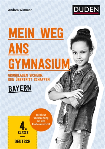 Mein Weg ans Gymnasium – Deutsch 4. Klasse – Bayern
