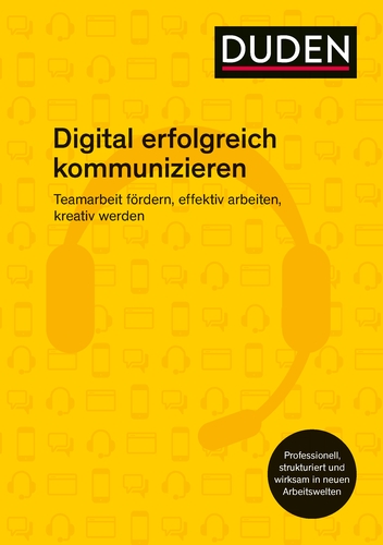 Digital erfolgreich kommunizieren Digital erfolgreich kommunizieren