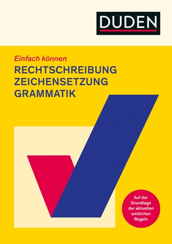 Einfach können - Rechtschreibung, Zeichensetzung und Gr