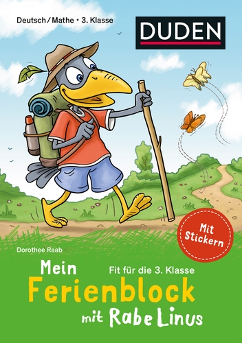 Mein Ferienblock mit Rabe Linus – Fit für die 3. Klasse Mein Ferienblock mit Rabe Linus – Fit für die 3. Klasse