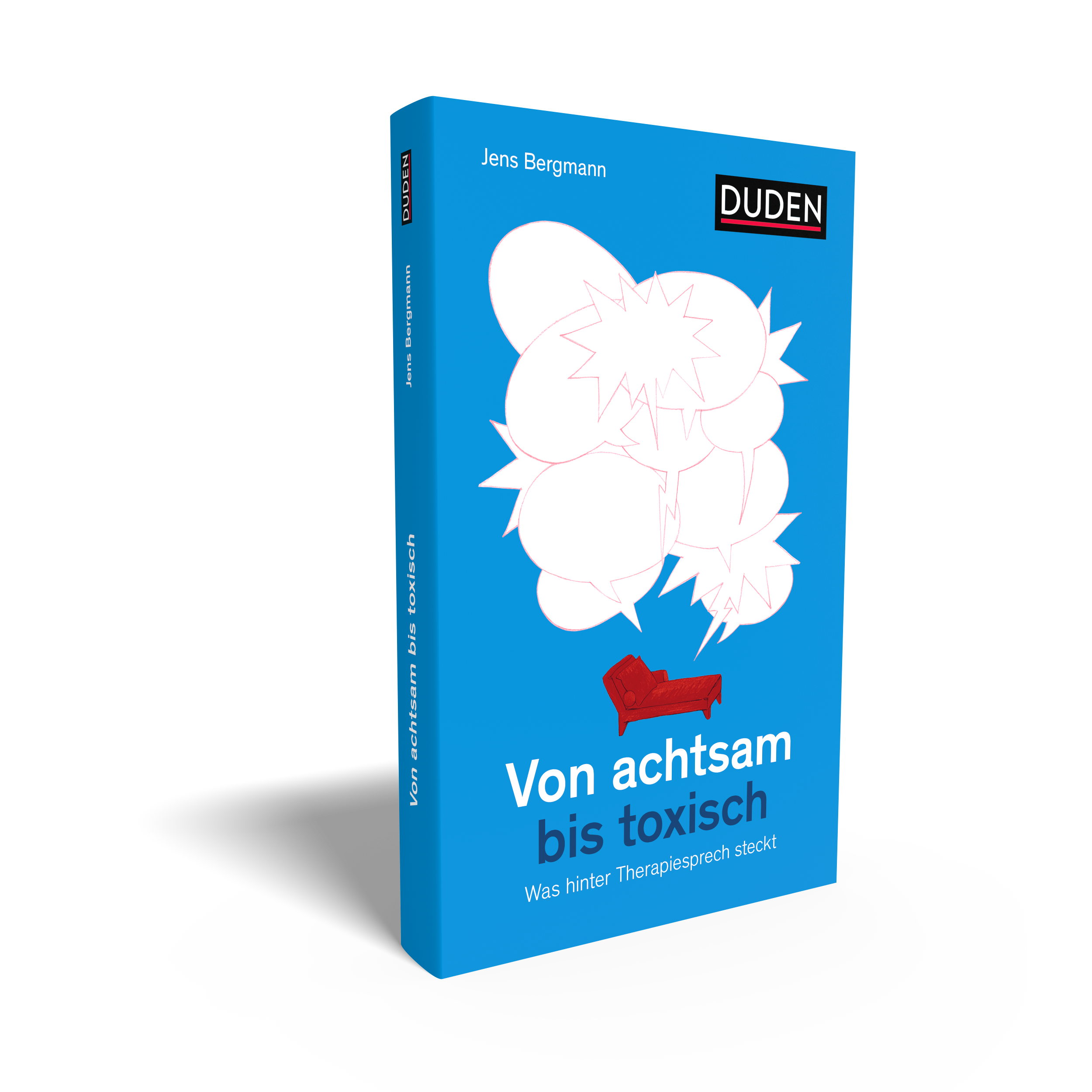 Von achtsam bis toxisch