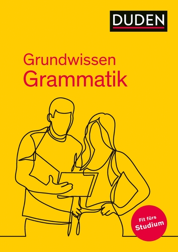 Grundwissen Grammatik - Fit fürs Studium Grundwissen Grammatik - Fit fürs Studium