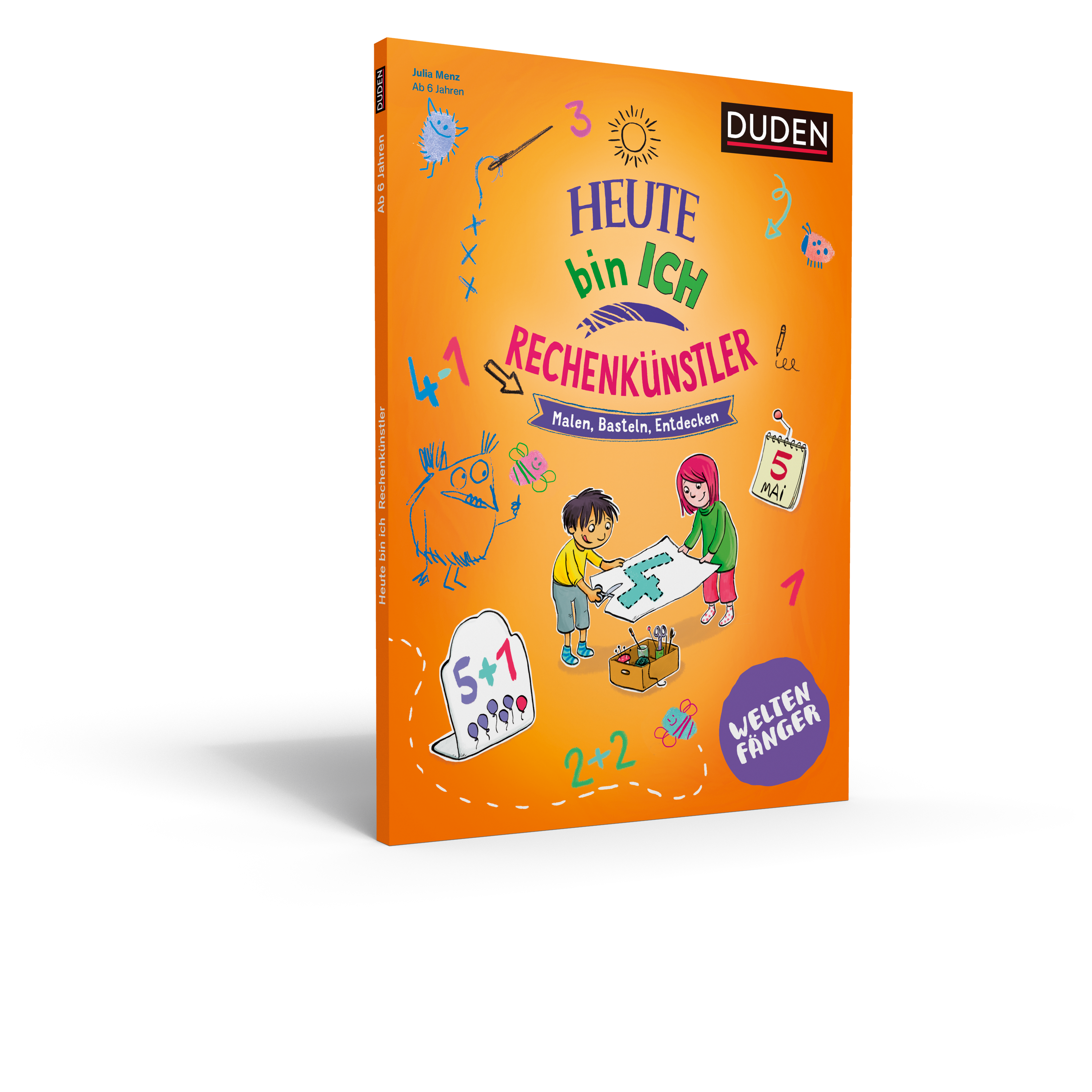 Weltenfänger: Heute bin ich Rechenkünstler ab 6 Jahren Weltenfänger: Heute bin ich Rechenkünstler ab 6 Jahren