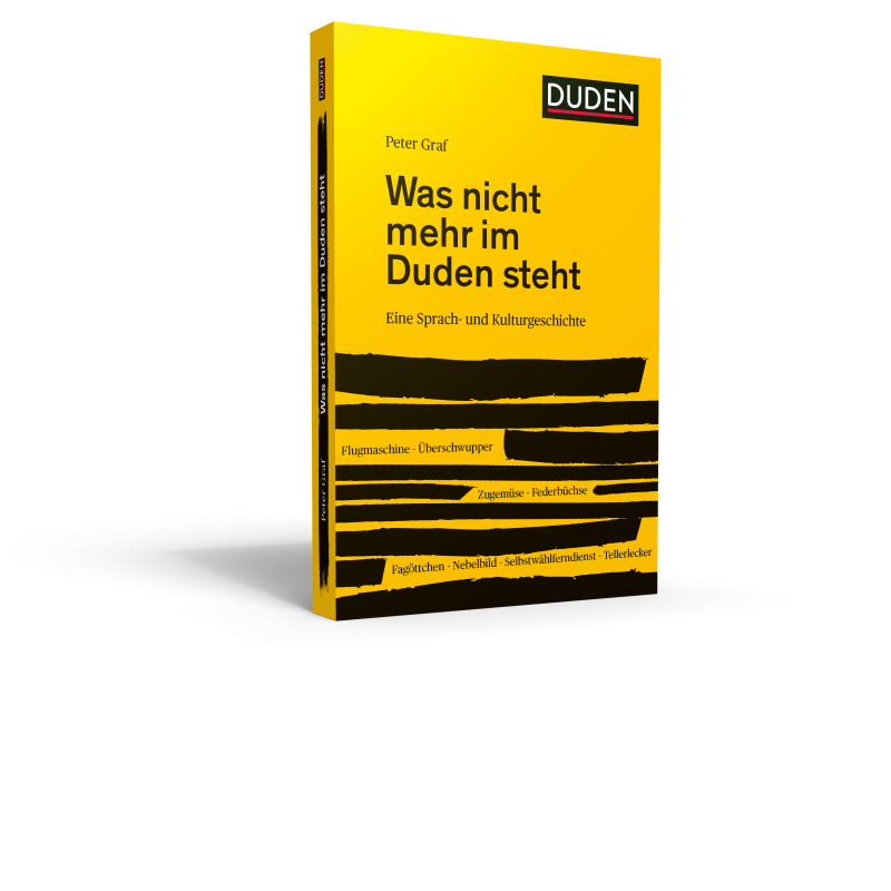 Was nicht mehr im Duden steht